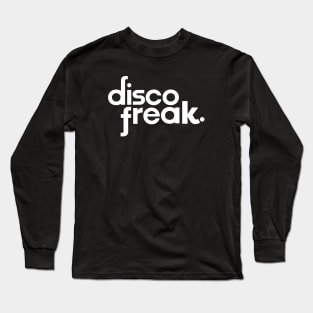 Disco Freak Long Sleeve T-Shirt